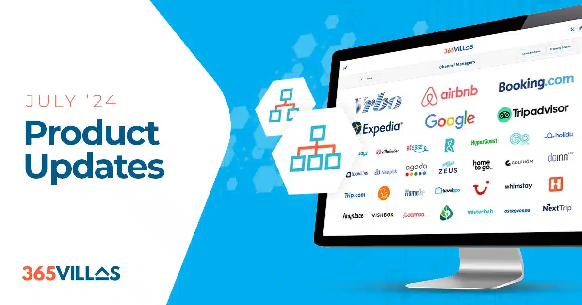 365Villas July 2024 Product Updates